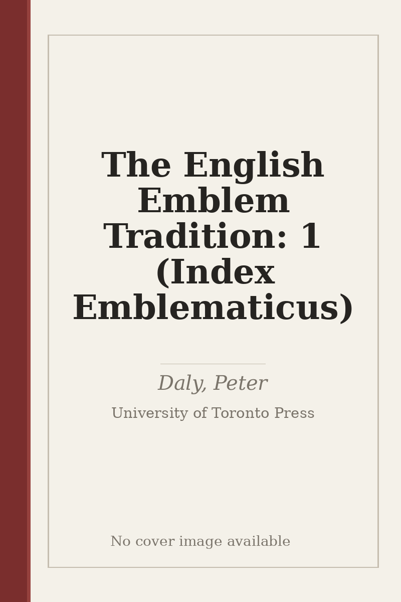 The English Emblem Tradition: 1 (Index Emblematicus) - no cover image available