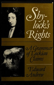 Shylock's Rights: Grammar of Lockian Claims