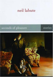 Seconds Of Pleasure: Stories