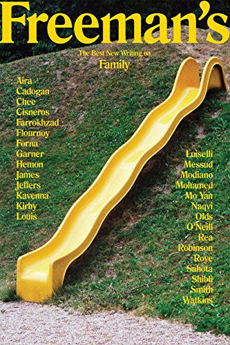 Freeman's: Family: The Best New Writing on Family: 2