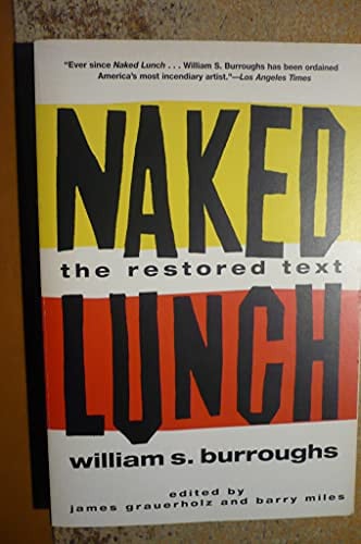 Naked Lunch: the Restored Text