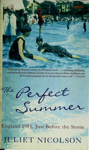 The Perfect Summer: England 1911, Just Before the Storm