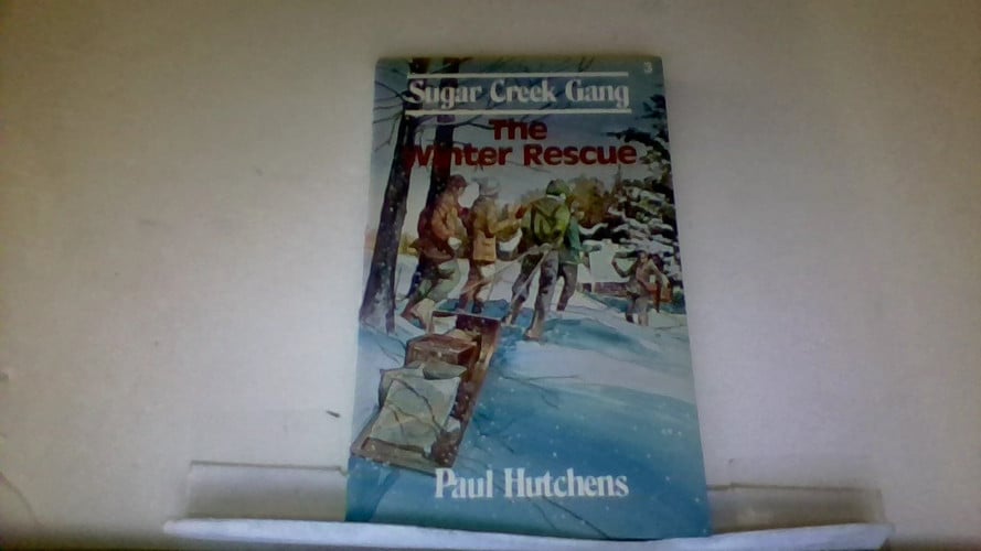 The Winter Rescue: No. 3 (Sugar Creek Gang S.)