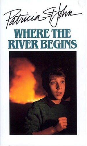 Where the River Begins (Patricia St John)