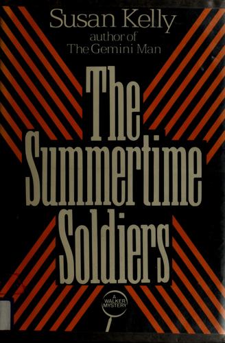 The Summertime Soldiers