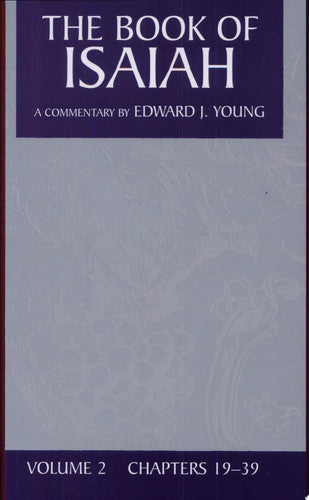 The Book of Isaiah, vol. 2: Chapters 19 - 39: v. 2