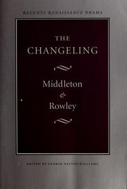 The Changeling (Regents Renaissance Drama Series)