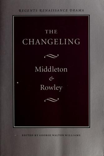 The Changeling (Regents Renaissance Drama Series)