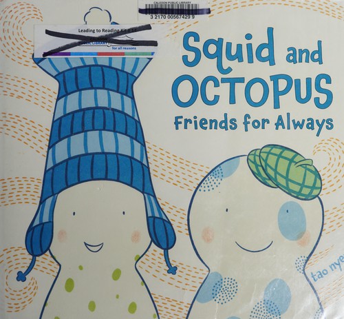 Squid and Octopus: Friends for Always