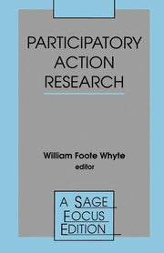 Participatory Action Research: 123 (SAGE Focus Editions)