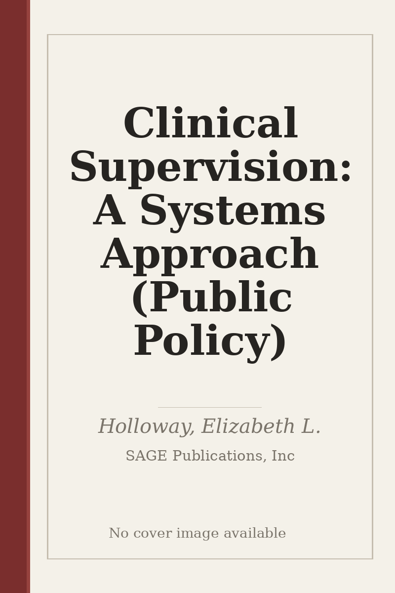 Clinical Supervision: A Systems Approach (Public Policy) - no cover image available