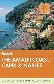 Fodor's The Amalfi Coast, Capri & Naples (Full-color Travel Guide, 7)