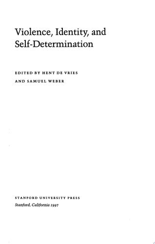 Violence, Identity, and Self-Determination