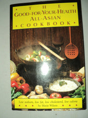 Good-for-Your-Health All-Asian Cookbook