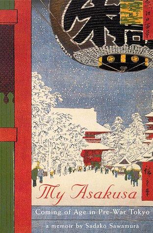 My Asakusa: Coming of Age in Pre-war Tokyo