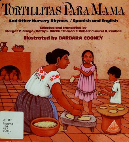 Tortillitas Para Mama and Other Nursery Rhymes: And Other Nursery Rhymes, Spanish and English