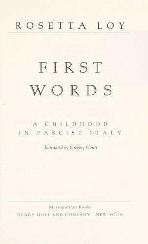 First Words: A Childhood in Fascist Italy