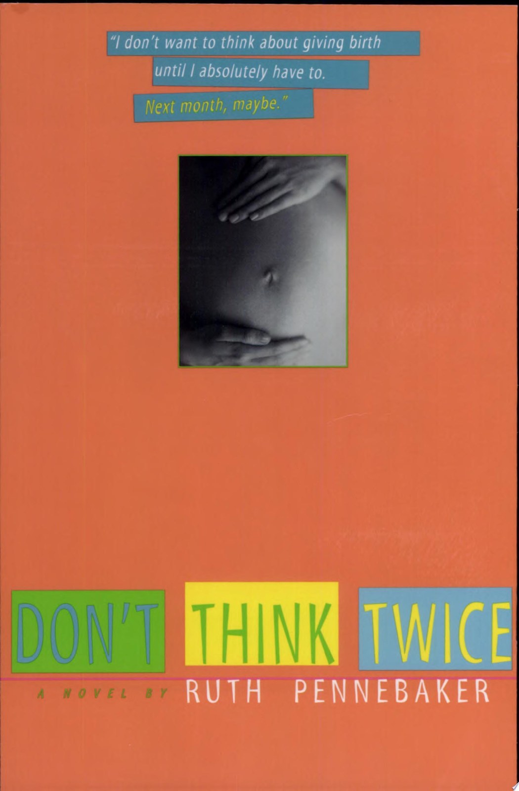 Don't Think Twice