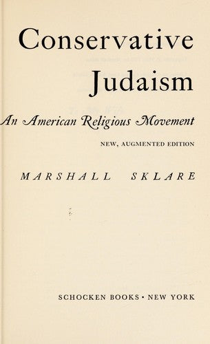 Conservative Judaism: An American Religious Movement
