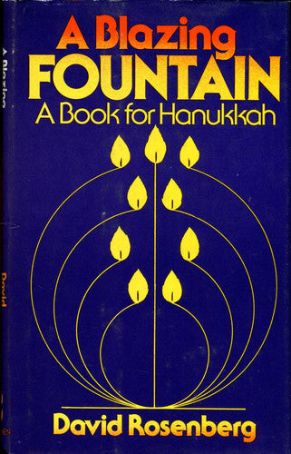 Title: A Blazing fountain A book for Hanukkah