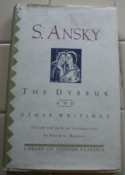 Dybbuk and Other Writings (Library of Yiddish classics)