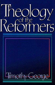 Theology of the Reformers