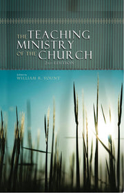 Teaching Ministry Of The Church, The: Second Edition