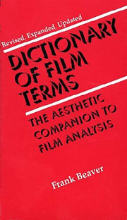 Dictionary of Film Terms: The Aesthetic Companion to Film Analysis (Twayne's filmmakers series)