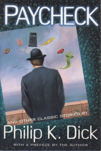 Paycheck: And Other Classic Stories