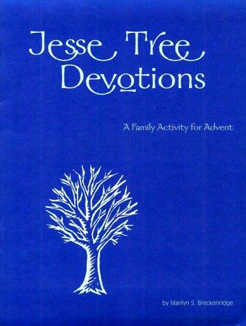 Jesse Tree Devotions: A Family Activity for Advent