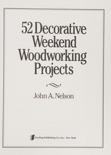 52 DECORATIVE WEEKEND WOODWORK PROJ