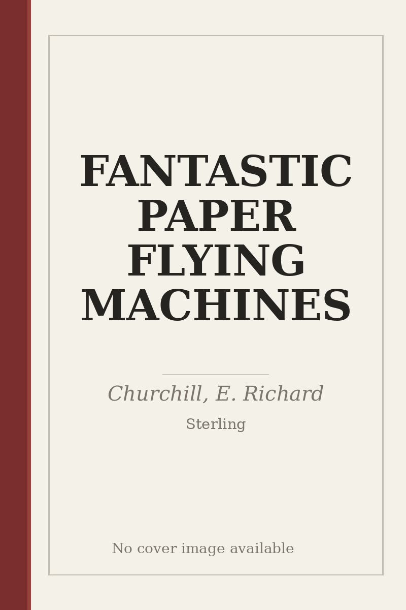 FANTASTIC PAPER FLYING MACHINES - no cover image available