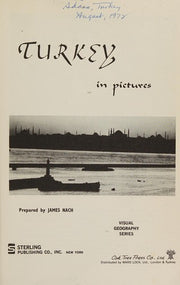 Title: Turkey in pictures Visual geography series