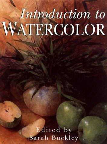 Introduction to Watercolor (Introduction to Art)