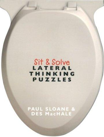Sit & Solve - Lateral Thinking Puzzles
