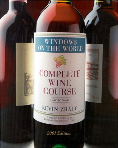 Windows on the world Complete Wine Cours 2001
