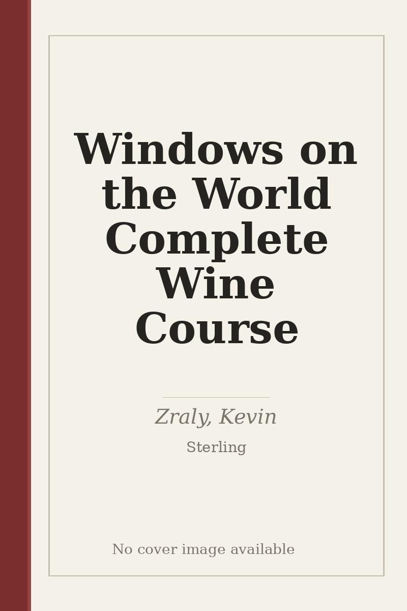 Windows on the World Complete Wine Course - no cover image available