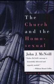 The Church and the Homosexual: Fourth Edition