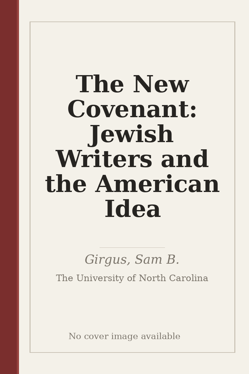The New Covenant: Jewish Writers and the American Idea - no cover image available