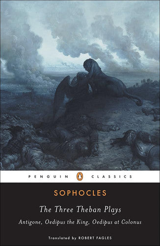 The Three Theban Plays (Penguin Classics)