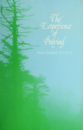 The Experience of Praying