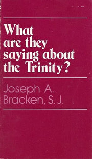 What are they saying about the Trinity?