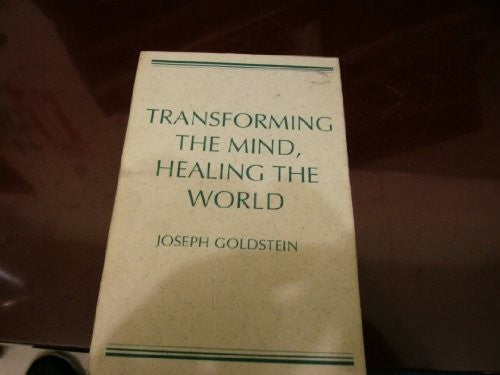 Transforming the Mind, Healing the World (Wit Lectures, Harvard University Divinity School)