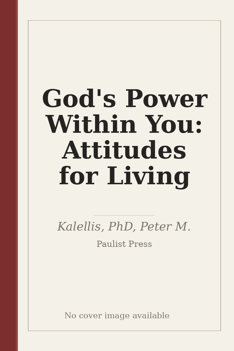 God's Power Within You: Attitudes for Living - no cover image available