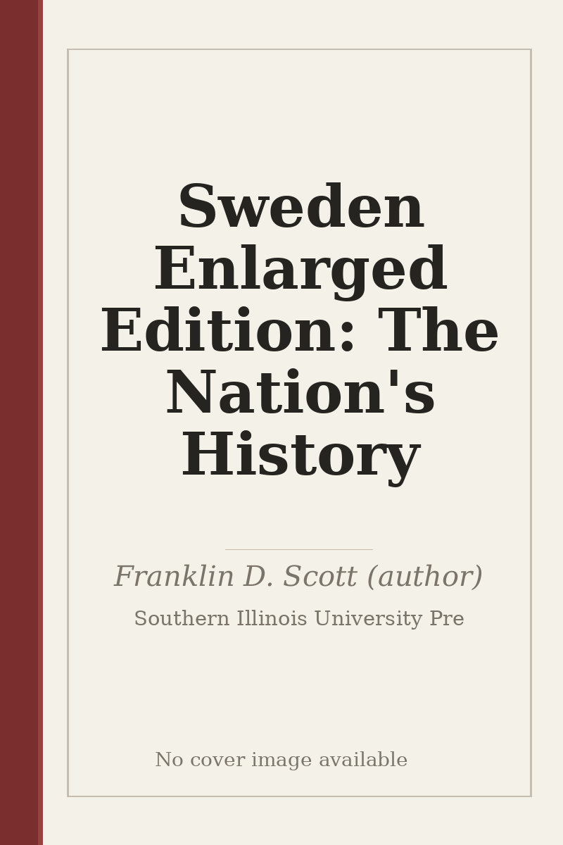 Sweden Enlarged Edition: The Nation's History - no cover image available