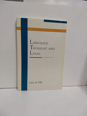 Language, Thought, and Logic (Rethinking Theory)