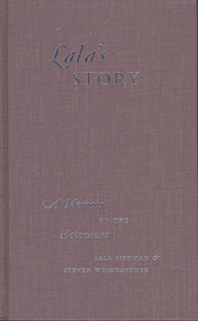 Lala's Story: A Memoir of the Holocaust (Jewish Lives)