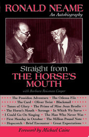 Straight from the Horse's Mouth: Ronald Neame, an Autobiography (Scarecrow Filmmakers): 98 (The Scarecrow Filmmakers Series)