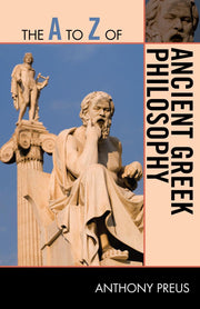 The A to Z of Ancient Greek Philosophy (The A to Z Guide Series): 158