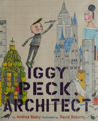 Iggy Peck, Architect (The Questioneers): 1